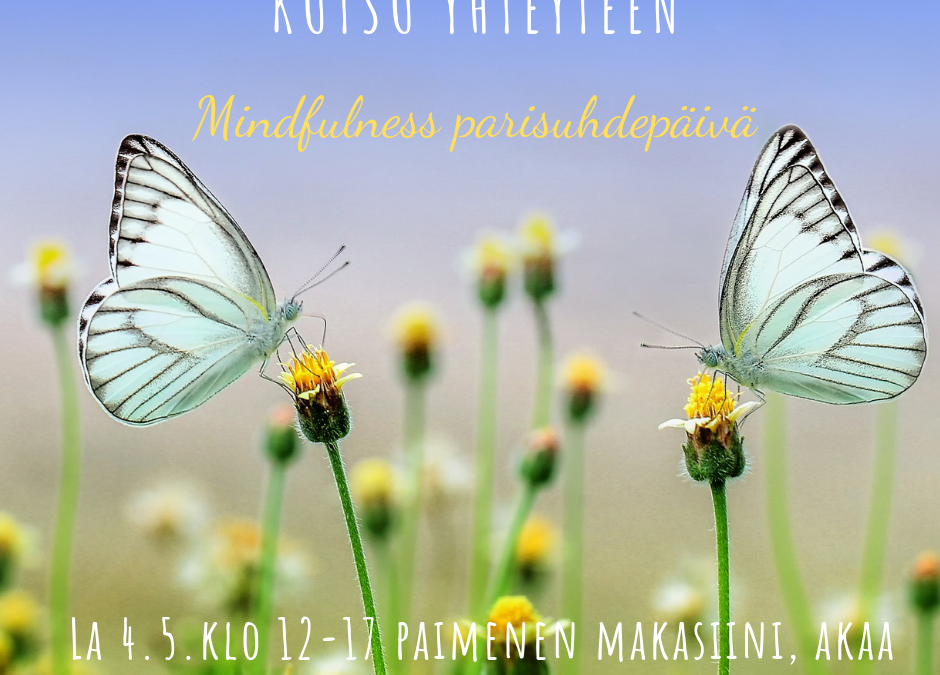 Kutsu yhteyteen – Mindfulness parisuhdepäivä